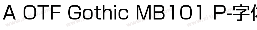A OTF Gothic MB101 P字体转换